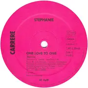 12inch Vinyl Single - Stephanie - One Love To Give (Remix)