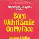 7'' - Stephanie De-Sykes With Rain - Born With A Smile On My Face