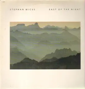 Stephan Micus - East Of The Night