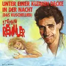 7'' - Stephan Remmler - Unter Einer Kleinen Decke In Der Nacht (Das Kuschellied)