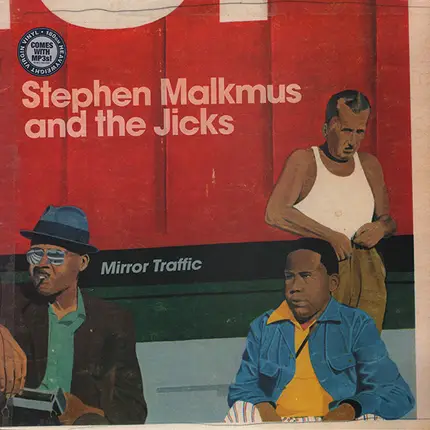 Stephen Malkmus & The Jicks - Mirror Traffic