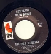 Stephen Monahan - Newberry Barn Dance / Long Live The King