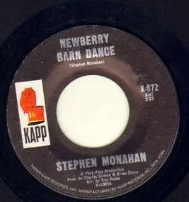 Stephen Monahan - Newberry Barn Dance / Long Live The King