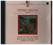 CD - Stephen Nielson / Brahms / Schubert a.o. - Music Of The Masters