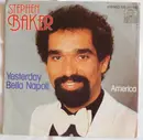 7inch Vinyl Single - Stephen Baker - Yesterday Bella Napoli / America