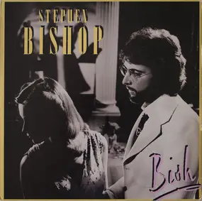 Stephen Bishop - Bish