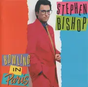 CD - Stephen Bishop - Bowling in Paris