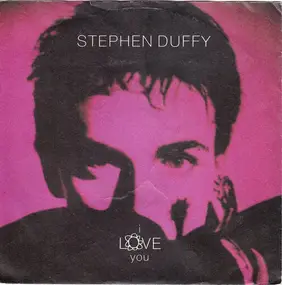 Stephen Duffy - I Love You / Love Is Driving Me Insane