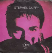 Stephen Duffy - I Love You