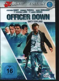 Stephen Dorff / Dominic Purcell a.o. - Officer Down