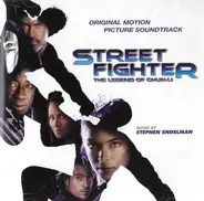 Stephen Endelman - Street Fighter: The Legend Of Chun-Li (Original Motion Picture Soundtrack)