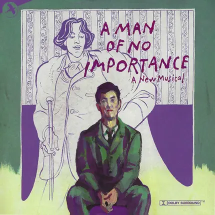 Stephen Flaherty , Lynn Ahrens , Terrence McNally - A Man Of No Importance: A New Musical (Original Cast Recording)