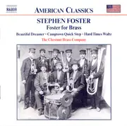 CD - Stephen Foster , The Chestnut Brass Company - Foster For Brass