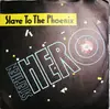 7inch Vinyl Single - Stephen Hero - Slave To The Phoenix