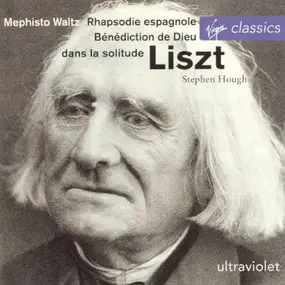 Stephen Hough - Mephisto Waltz, Rapsodie Espagnole, Bénédiction De Dieu Dans La Solitude