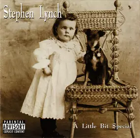 STEPHEN LYNCH - A Little Bit Special