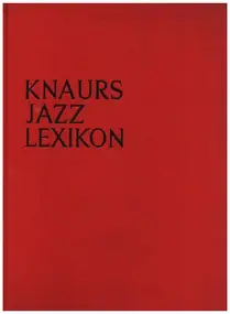 Stephen Longstedt / Alfons M.Dauer - Knaurs Jazz Lexikon