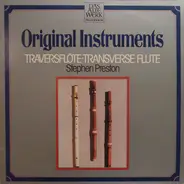Stephen Preston - Traversflöte ∙ Transverse Flute