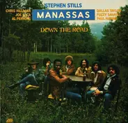 Stephen Stills - Manassas - Down the Road
