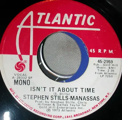 Stephen Stills - Manassas - Isn't It About Time