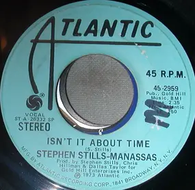 Stephen Stills - Isn't It About Time