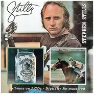 Stephen Stills - 3 Albums On 2 CDs