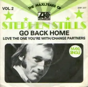 Stephen Stills - Go Back Home