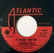 Stephen Stills - It Doesn't Matter