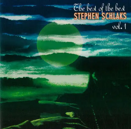 Stephen Schlaks - The Best Of The Best Vol.1