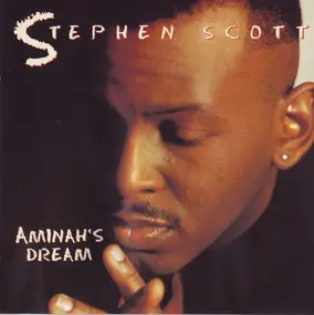 Stephen Scott - Aminah's Dream