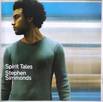Stephen Simmonds - :Spirit Tales