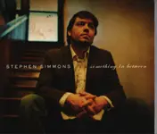 Stephen Simmons - Something in Between