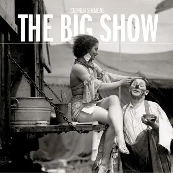 Stephen Simmons - The Big Show
