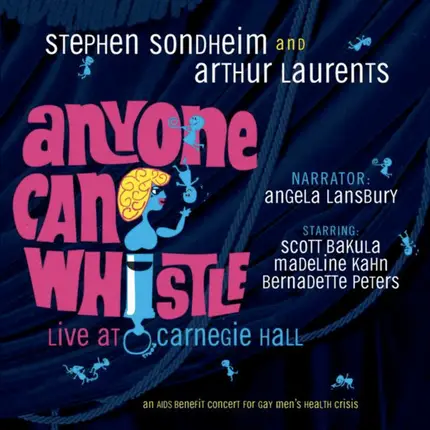 Stephen Sondheim / Arthur Laurents - Anyone Can Whistle - Live At Carnegie Hall