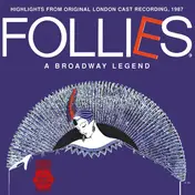 Stephen Sondheim - Follies - A Broadway Legend (Highlights From Original London Cast Recording, 1987)