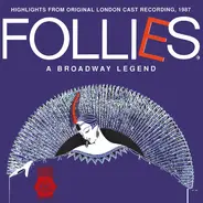 Stephen Sondheim - Follies - A Broadway Legend (Highlights From Original London Cast Recording, 1987)