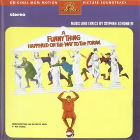 Stephen Sondheim - A Funny Thing Happened On The Way To The Forum (Original MGM Motion Picture Soundtrack)