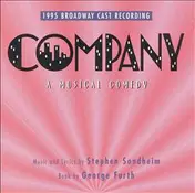 Stephen Sondheim - Company - A Musical Comedy (1995 Broadway Cast Recording)