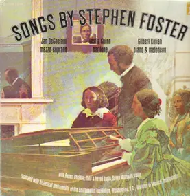 Stephen Foster - Songs By Stephen Foster