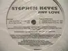 12'' - Stephen Keyes - Any Love