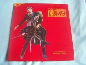 Stephen Oliver - The Life and Adventures of Nicholas Nickleby