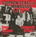 7'' - Stephen Stills - Manassas - Down The Road / Guaguanco De Vero