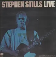 Stephen Stills - Stephen Stills Live