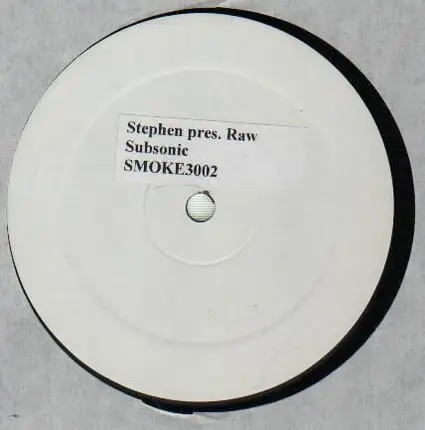 Stephen pres. Raw - Subsonic