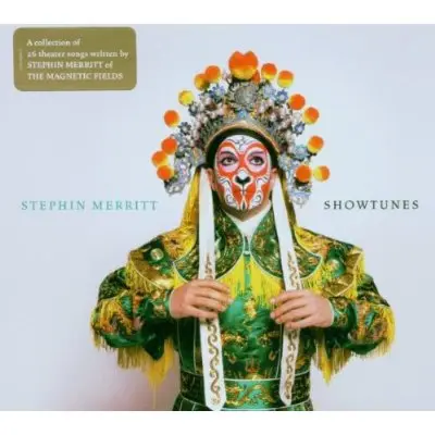 Stephin Merritt - Showtunes