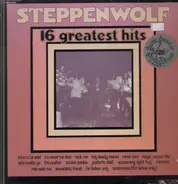 Steppenwolf - 16 Greatest Hits