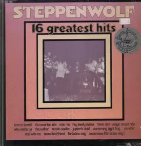 Steppenwolf - 16 Greatest Hits