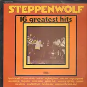 Steppenwolf - 16 Greatest Hits