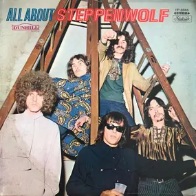 Steppenwolf - All About Steppenwolf