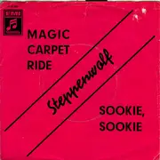 7'' - Steppenwolf - Magic Carpet Ride / Sookie, Sookie